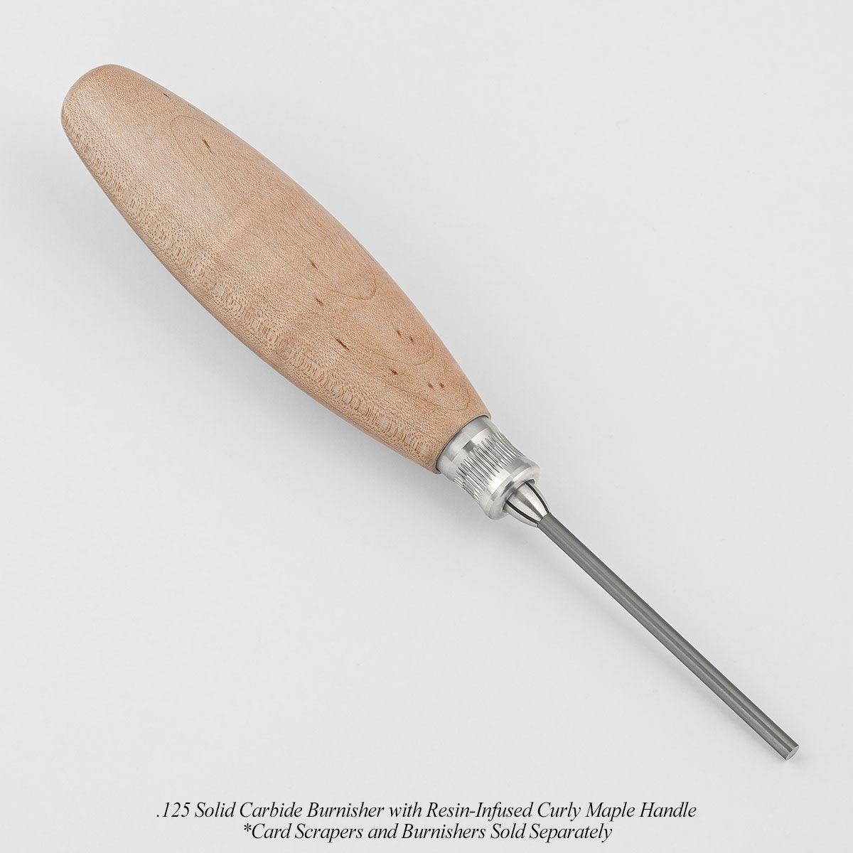 .125 Solid Carbide Burnisher with Resin-Infused Curly Maple Handle