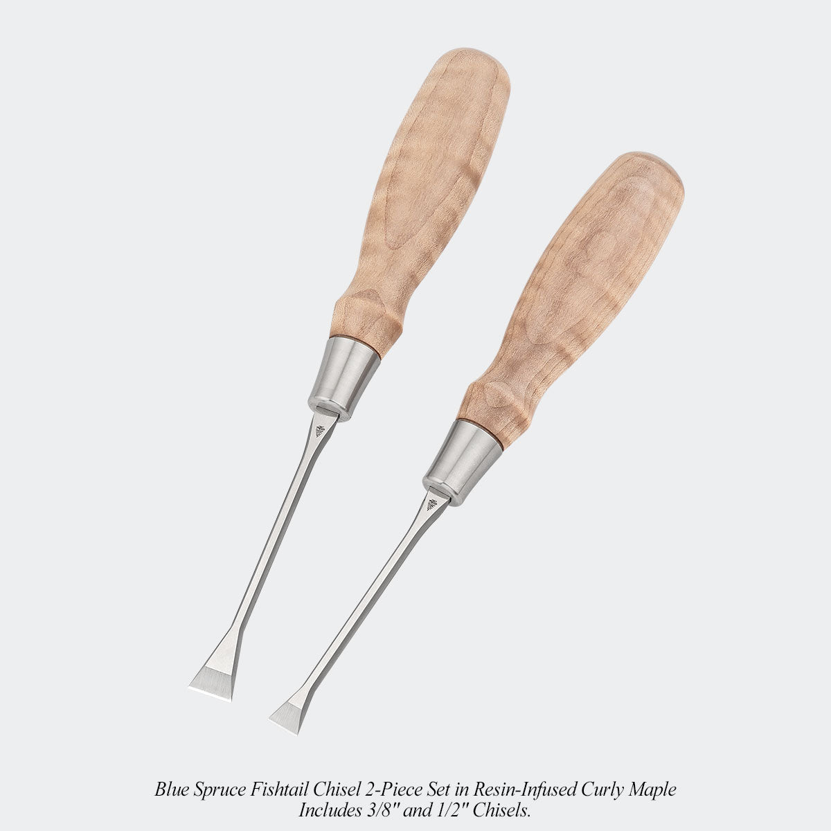 Blue Spruce Fishtail Chisel 2-Piece Set in Resin-Infused Curly Maple. Includes 3/8" and 1/2" Chisels.