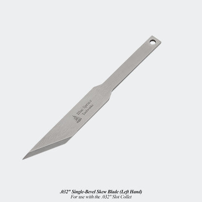 .032 single bevel skew blade left hand